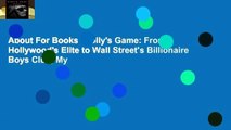 About For Books  Molly's Game: From Hollywood's Elite to Wall Street's Billionaire Boys Club, My