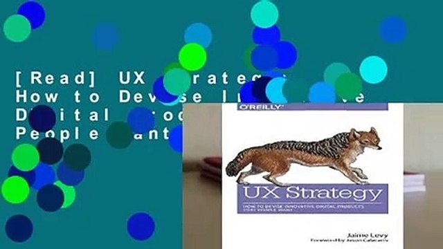 [Read] UX Strategy: How to Devise Innovative Digital Products that People Want For Online