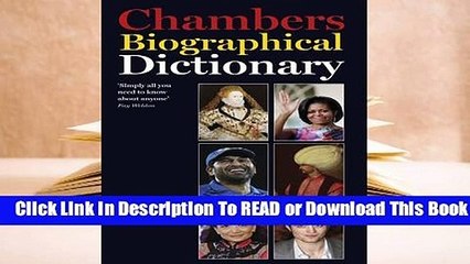 [Read] Chambers Biographical Dictionary  For Trial
