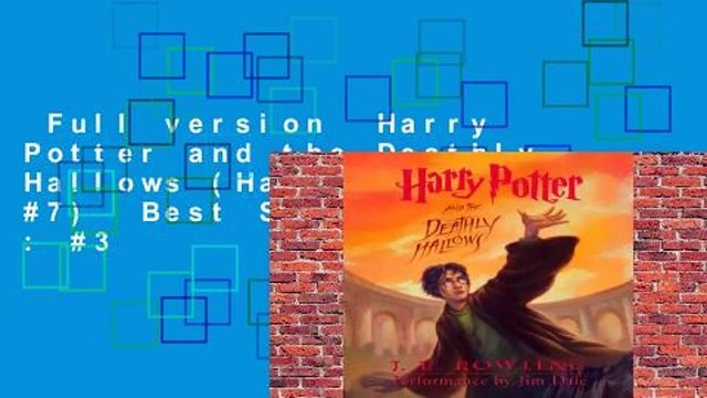 Full version Harry Potter and the Deathly Hallows (Harry Potter, #7) Best Sellers Rank : #3