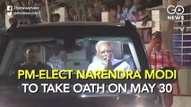 Narendra Modi to take oath as PM for 2nd term on May 30