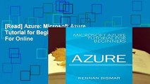 [Read] Azure: Microsoft Azure Tutorial for Beginners  For Online