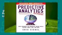 [NEW RELEASES]  Predictive Analytics: The Power to Predict Who Will Click, Buy, Lie, or Die