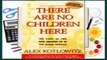 About For Books  There are No Children Here: The Story of Two Boys Growing Up in the Other