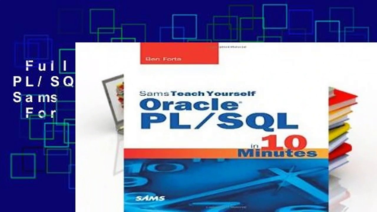 Full version  Oracle PL/SQL in 10 Minutes, Sams Teach Yourself  For Kindle