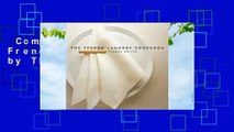 Complete acces  The French Laundry Cookbook by Thomas Keller