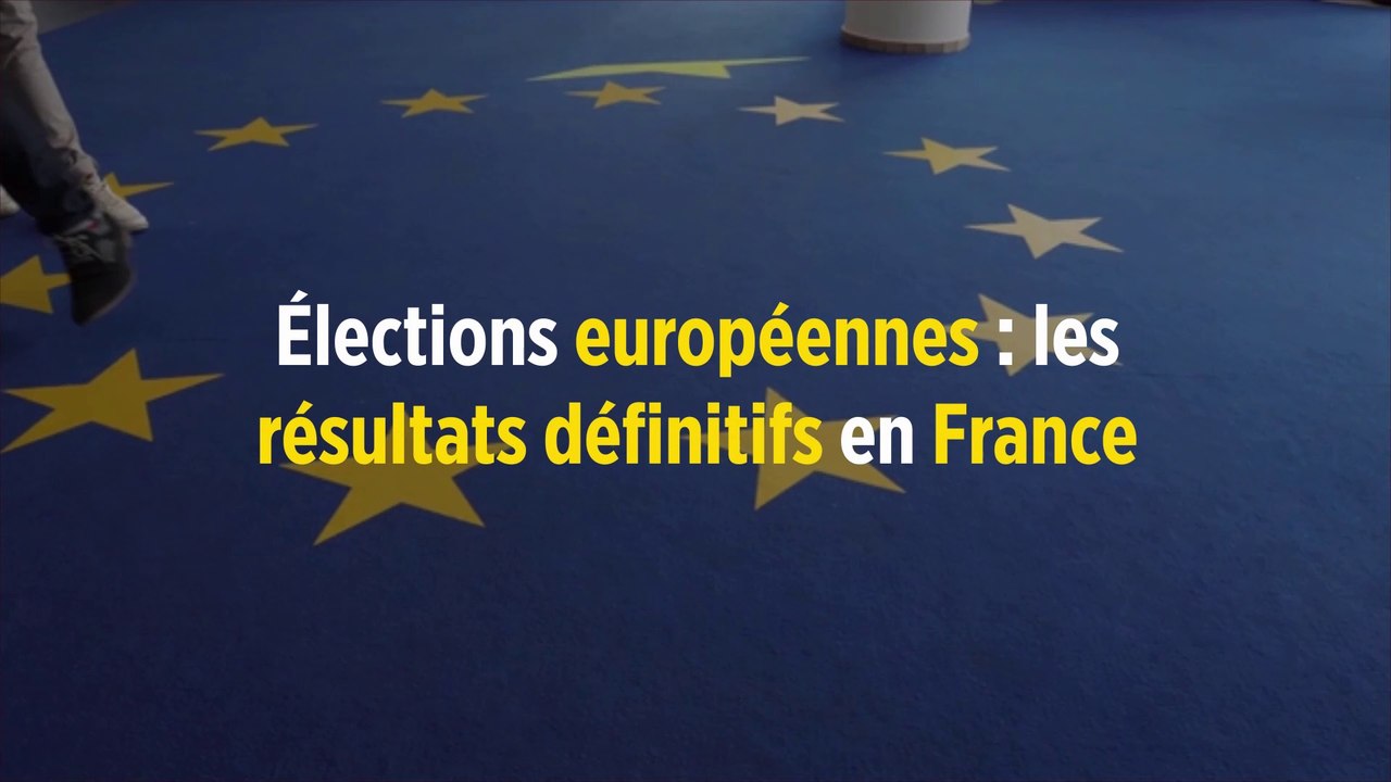 Européennes : les résultats définitifs en France