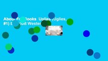 About For Books  Uglies (Uglies, #1) by Scott Westerfeld