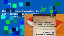 Online Investment Valuation: Tools and Techniques for Determining the Value of Any Asset,