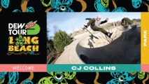 Welcome CJ Collins Park Competition | 2019 Dew Tour Long Beach