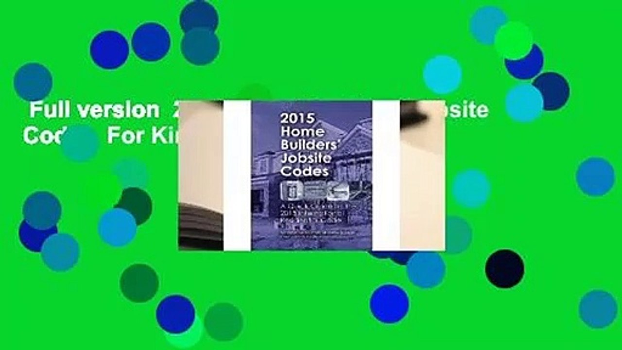 Full version  2015 Home Builders' Jobsite Codes  For Kindle