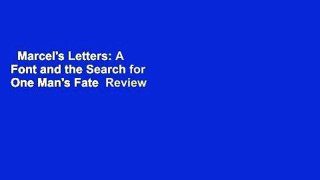 Marcel's Letters: A Font and the Search for One Man's Fate  Review