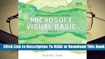[Read] Programming with Microsoft Visual Basic 2017  For Online