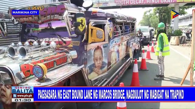 Pagsasara ng east bound lane ng Marcos Bridge, nagdulot ng mabigat na trapiko