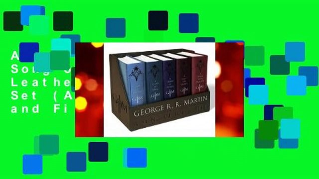 About For Books A Song of Ice and Fire, Leather-Cloth Boxed Set (A Song of Ice and Fire, #1-5)