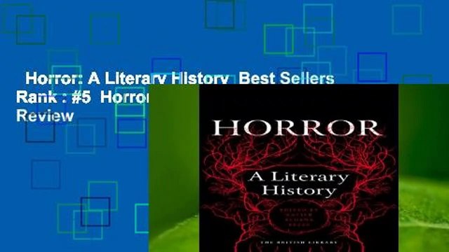 Horror: A Literary History Best Sellers Rank : #5 Horror: A Literary History Review