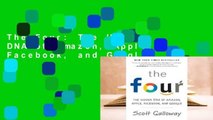 The Four: The Hidden DNA of Amazon, Apple, Facebook, and Google