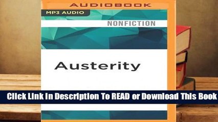 Online Austerity: The History of a Dangerous Idea  For Free