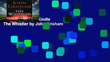 Any Format For Kindle  The Whistler by John Grisham