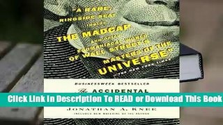 [Read] The Accidental Investment Banker: Inside the Decade That Transformed Wall Street  For Kindle