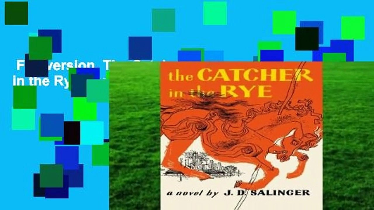 Full version  The Catcher in the Rye Complete