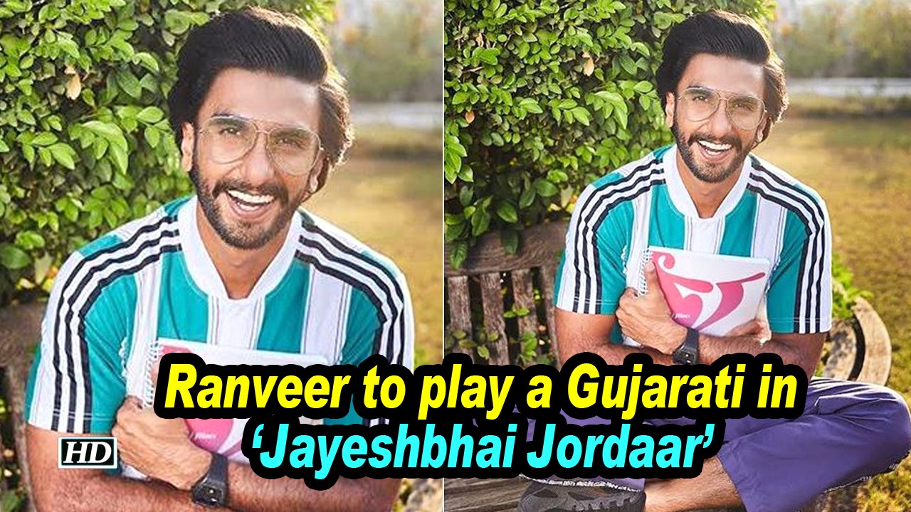 Ranveer to play a Gujarati in “Jayeshbhai Jordaar”