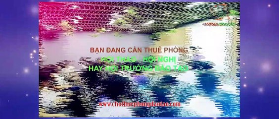 Cho thuê phòng họp, hội thảo, phòng đào tạo giá rẻ Hà Nội