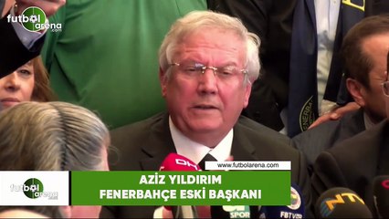 Aziz Yıldırım: "Fenerbahçe'de bir daha görev almayacağım"