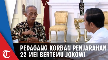 Presiden Jokowi Bertemu Usma, Pedagang Korban Penjarahan 22 Mei