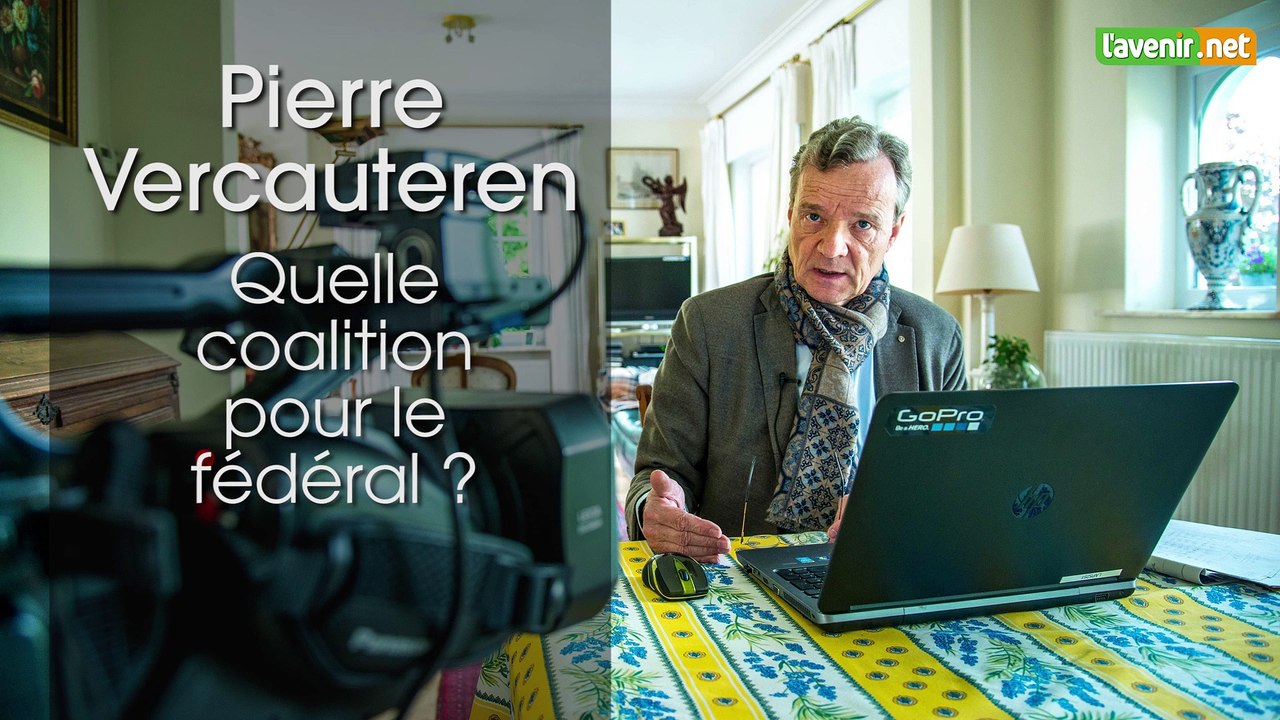 L'Avenir - ITRV Pierre Vercauteren : possibilités de coalitions au  Fédéral