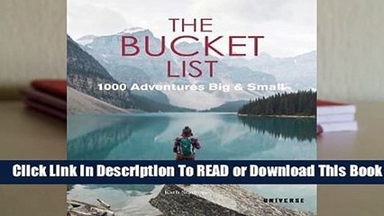 Online The Bucket List: 1000 Adventures Big & Small  For Free