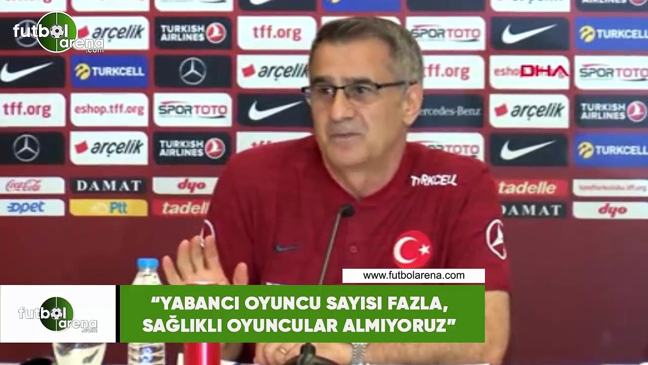 Şenol Güneş: "Yabancı oyuncu sayısı fazla, sağlıklı oyuncular almıyoruz"