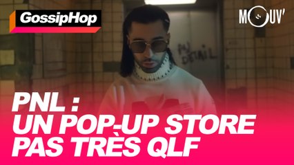 PNL : un pop-up store pas très QLF