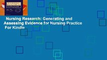 Nursing Research: Generating and Assessing Evidence for Nursing Practice  For Kindle