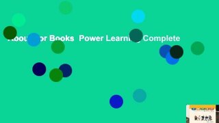 About For Books  Power Learning Complete