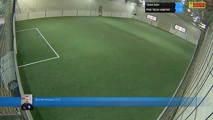 But de Arnaud (3-0) - TEAM SQH Vs PRO TECH HABITAT - 27/05/19 21:00 - LIGUE 1  - Poitiers Game Parc