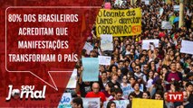 80% dos brasileiros acreditam que manifestações transformam o país