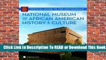 Full E-book Official Guide to the Smithsonian National Museum of African American History and