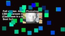 Full version  Adobe Photoshop CS6 Classroom in a Book (Classroom in a Book (Adobe))  Best Sellers