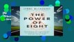 [Read] The Power of Eight: Harnessing the Miraculous Energies of a Small Group to Heal Others,