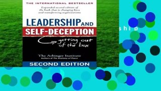 Full version  Leadership and Self-Deception: Getting Out of the Box  For Kindle