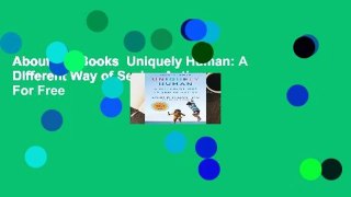 About For Books  Uniquely Human: A Different Way of Seeing Autism  For Free