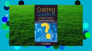 Full E-book  Coaching Questions: A Coach's Guide to Powerful Asking Skills  For Kindle