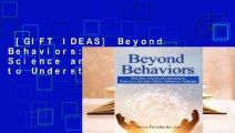 [GIFT IDEAS] Beyond Behaviors: Using Brain Science and Compassion to Understand and Solve