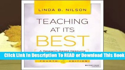 [Read] Teaching at Its Best: A Research-Based Resource for College Instructors  For Trial