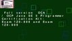 Full version  OCA / OCP Java SE 8 Programmer Certification Kit: Exam 1Z0-808 and Exam 1Z0-809