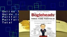 Online The Bogleheads' Guide to the Three-Fund Portfolio: How a Simple Portfolio of Three Total