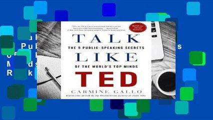 Talk Like TED: The 9 Public-Speaking Secrets of the World's Top Minds  Best Sellers Rank : #1