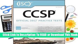 Full E-book Ccsp Official (Isc)2 Practice Tests  For Free