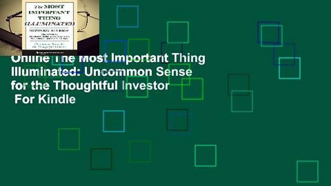 Online The Most Important Thing Illuminated: Uncommon Sense for the Thoughtful Investor  For Kindle